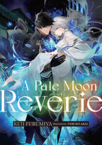A Pale Moon Reverie